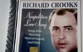 CD RICHARD CROOKS - Neapolitan Love Song (UUSI!!) Sis.pk:t