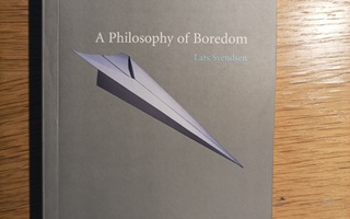 A philosophy of boredom
