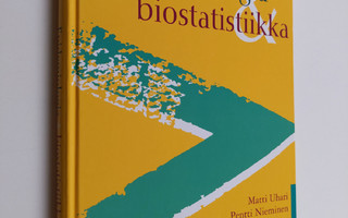 Matti Uhari : Epidemiologia ja biostatistiikka