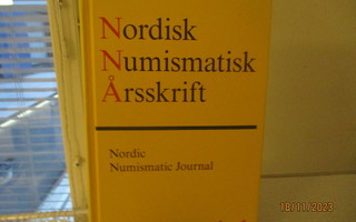 Nordisk Numismatisk Årsskrif. Ny Serie 1 2014