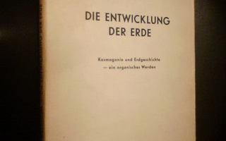 G. Wachsmuth DIE ENTWICKLUNG DER ERDE (1 p. 1950) Sis.pk
