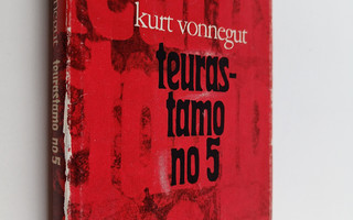 Kurt Vonnegut : Teurastamo 5 eli lasten ristiretki