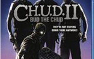 C.H.U.D. 2 - Bud The Chud - kuunpuremat (Blu-ray) **muoveiss