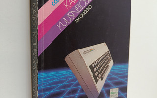 Tim Onosko : Kaikki kuusnelosesta : Commodore 64 - Commod...