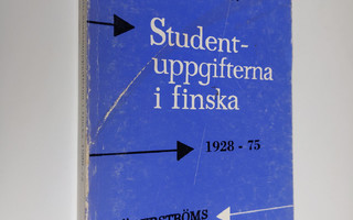 Helmer Winter : Studentuppgifterna i finska 1928-1975 jäm...