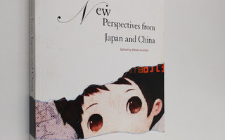 New perspectives from Japan and China