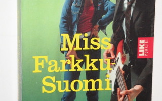 Kauko Röyhkä : Miss Farkku-Suomi