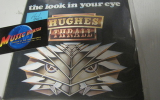 HUGHES THRALL - LOOK IN YOUR EYE EX+/EX+ 7'' SINGLE