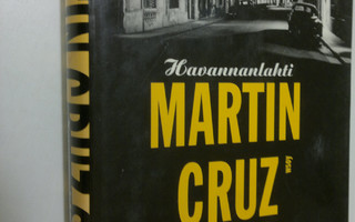 Martin Cruz Smith : Havannanlahti