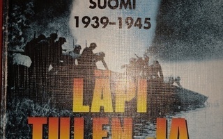 Läpi tulen ja veden, Suomi 1939-1945