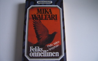 Mika Waltari: FELIKS ONNELLINEN