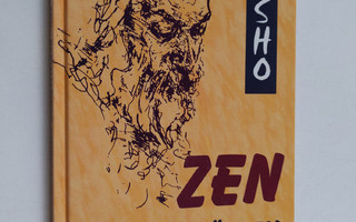 Osho : Zen : perimmäinen totuus