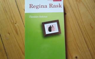 Regina Rask Tänään kotona