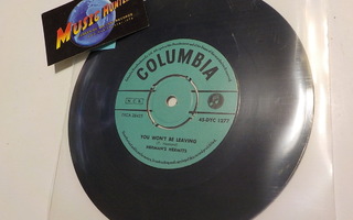 HERMANS HERMITS - YOU WONT BE LEAVING EX- 7'' SINGLE