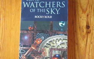Blind Watchers Of The Sky – Rocky Kolb