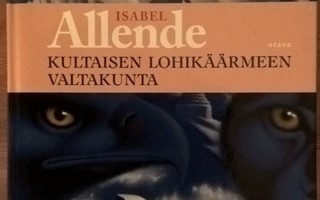 Isabel Allende: Kultaisen lohikäärmeen valtakunta