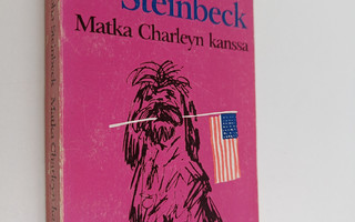 John Steinbeck : Matka Charleyn kanssa : Amerikkaa etsimässä