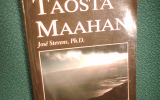 Jose Stevens: TAOSTA MAAHAN (1.p.1991) Sis.pk:t