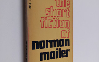 Norman Mailer : The short fiction of Norman Mailer