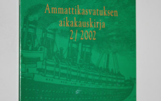 Ammattikasvatuksen aikakauskirja 2/2002