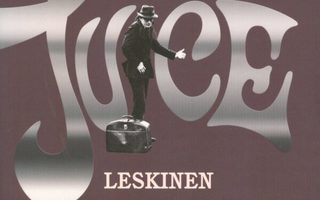 Risainen elämä : Juice Leskinen 1950-2006 - Antti Heikkinen