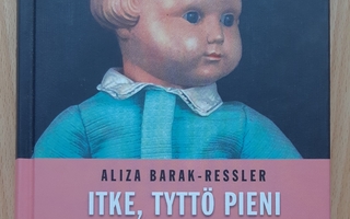 Aliza Barak - Ressler - Itke, tyttö pieni