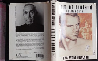 F. Valentie Hooven III: Tom of Finland - elämänkerta