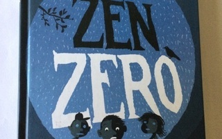 Harri Istvan Mäki: Zen Zero