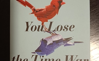Amal El-Mohtar, Max Gladstone - This is How You Lose the Tim