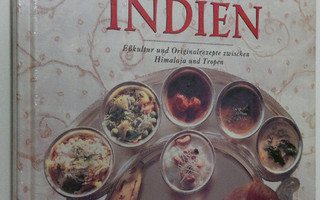 So kocht Indine : Esskultur und Originalrezepte zwischen ...