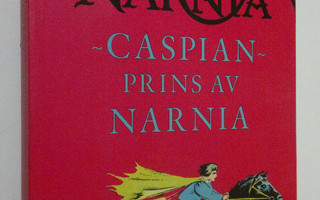C. S. Lewis : Narnia : Caspian - prins av Narnia