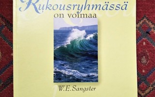 W E Sangster RUKOUSRYHMÄSSÄ ON VOIMAA nid 1.p 1999 Karas-San