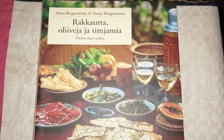 Anna Bergenström: Rakkautta, oliiveja ja timjamia