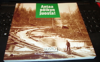 Pakkanen : Antaa pölkyn juosta ( 1 p. 2004 ) EIPK !