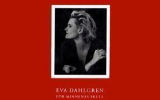 Eva Dahlgren - För minnenas skull 1978 - 1992 tupla CD