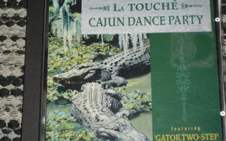 CD - LA TOUCHE - Cajun Dance Party -  1995 modern cajun EX