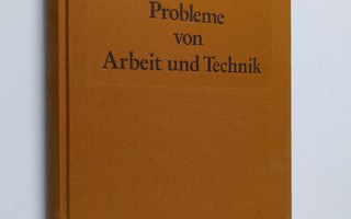 Albert Menne : Philosophische Probleme von Arbeit und Tec...
