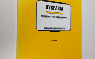 Ulla Hyytiäinen-Ruokokoski : Dysfasia : kielenkehityksen ...