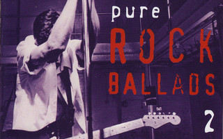 Pure Rock Ballads 2  -  CD