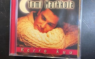 Tomi Markkola - Kerro kuu CD