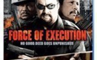 Force Of Execution (Blu-ray) **muoveissa**