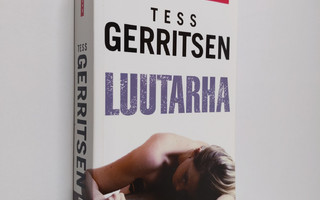 Tess Gerritsen : Luutarha