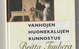 Britta Tunberg: Vanhojen huonekalujen kunnostus  