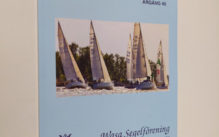 Årsbok 2015 ; årgång 45 : Wasa Segelförening