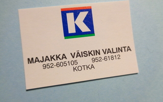 TT-etiketti K Majakka / Väiskin Valinta, Kotka