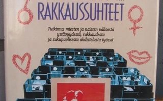 Elina Haavio-Mannila: Työpaikan rakkaussuhteet, Wsoy 1988.