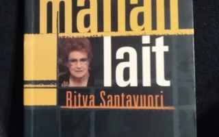 Ritva Santavuori: Rouva Syyttäjä & Mafian lait