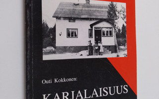 Outi Kokkonen : Karjalaisuus Raumalla : karjalaisen kultt...