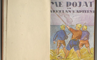 Tervo: Me pojat ja Arkelan kapteeni (1929)