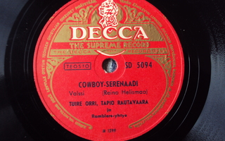 78/ Cowboy-serenaadi/Reissumies ja kissa